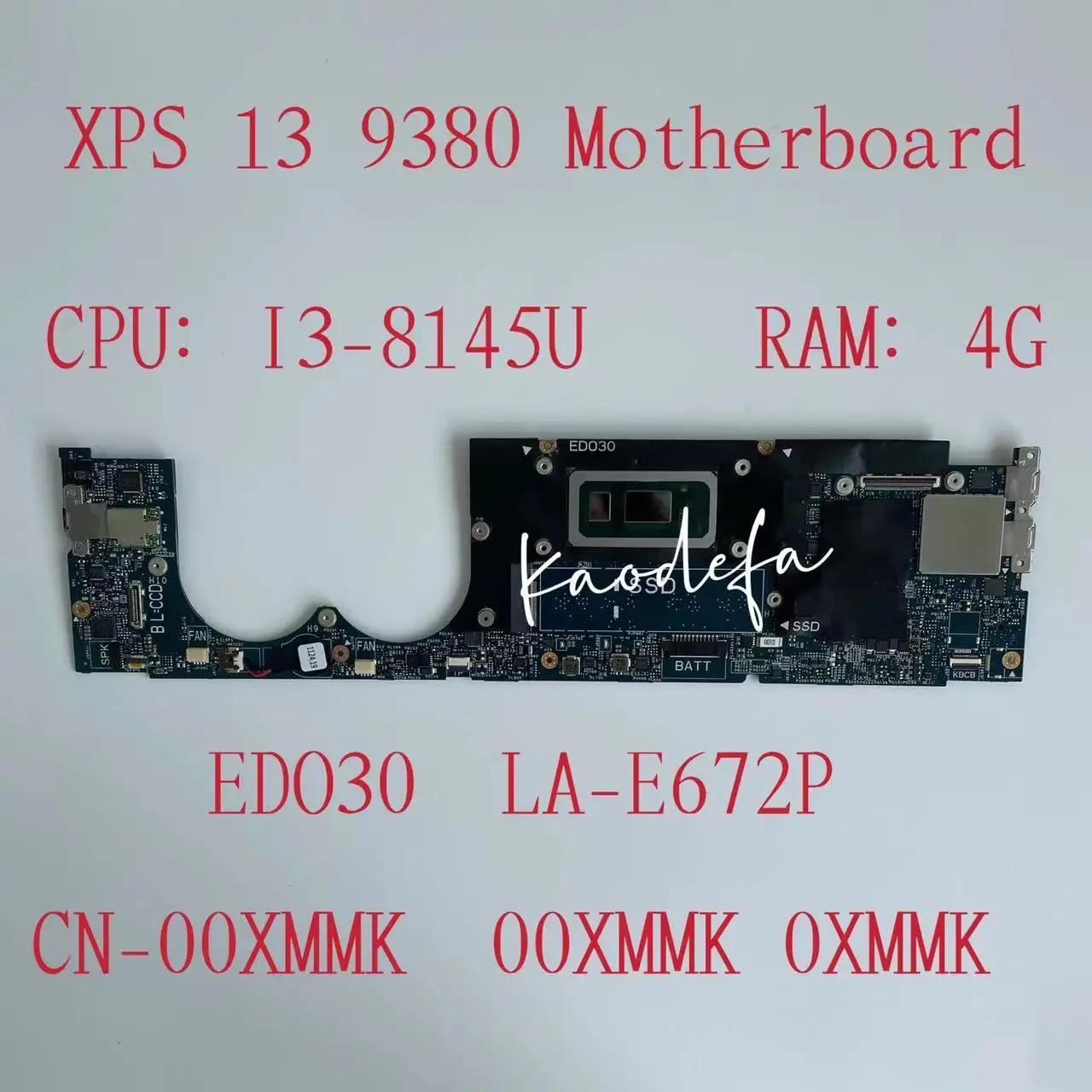 ο LA-E672P XPS 13 9380 Ʈ   (i3-8145U ) 4GB RAM CN-00XMMK 0XMMK   100% ׽Ʈ 